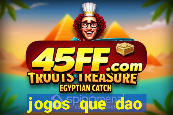 jogos que dao dinheiro sem deposito